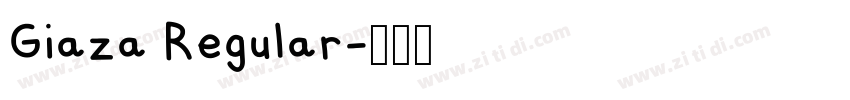 Giaza Regular字体转换